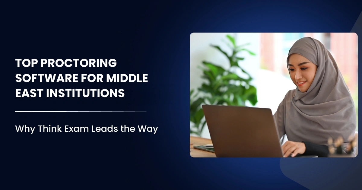 Best AI Proctoring Software for Middle East Institutions
