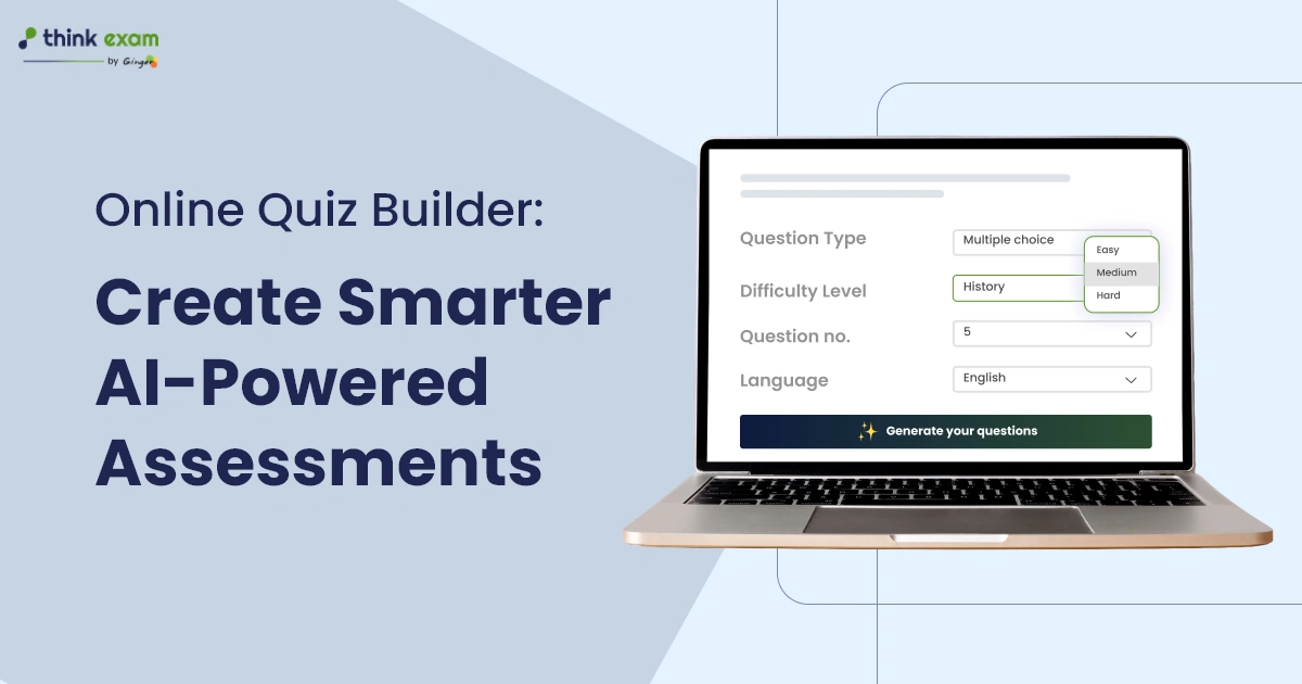 Online Quiz Builder: Create Smarter AI-Powered Assessments