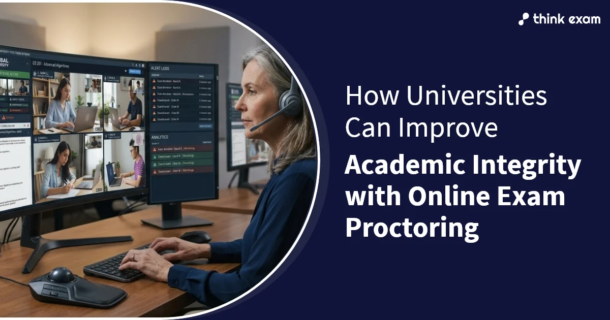 How Universities Can Improve Academic Integrity with Online Exam Proctoring